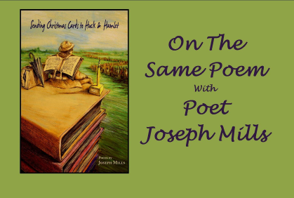 On The Same Poem features poet Joseph Mills