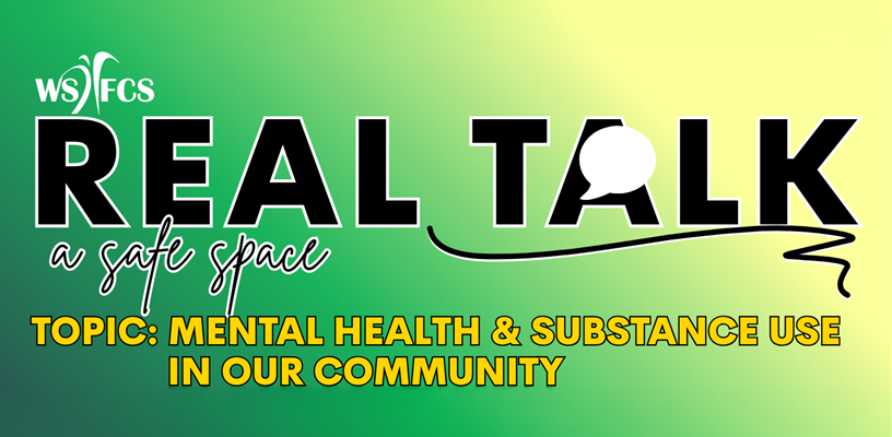 Real Talk: A Safe Space to Discuss Mental Health & Substance Use