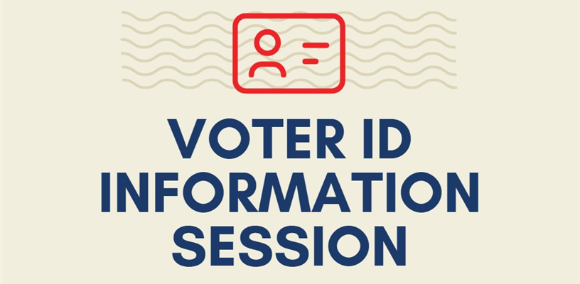 Voter ID Information Sessions