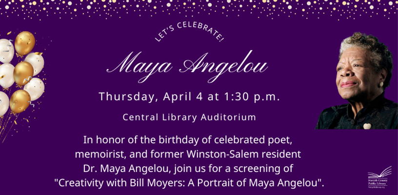 Celebrate the late Dr. Maya Angelou's birthday at the Central Library