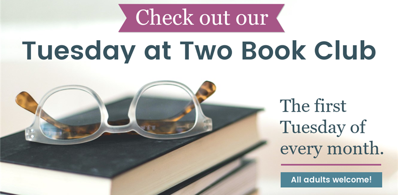 Let's get reading with the Tuesday at Two Book Club
