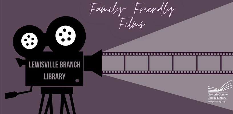 Wishes do come true at the Lewisville Branch's May Family-Friendly Film 