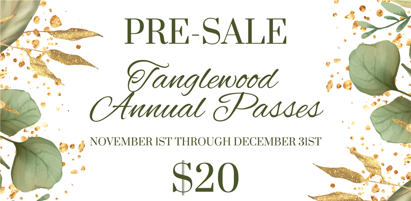 2023 Annual Tanglewood Park Passes