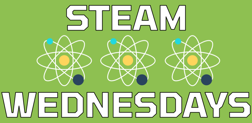 STEAM Wednesdays