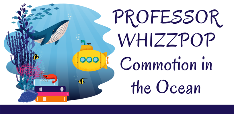 Commotion in the Ocean with Professor Whizzpop 