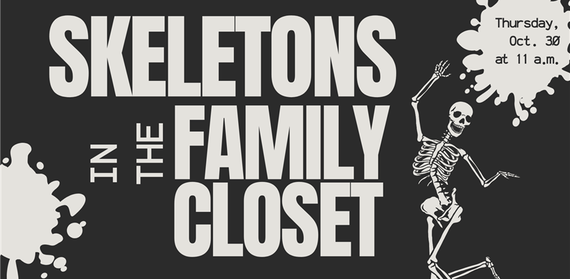 Uncover what skeletons may be in your family closet this Halloween